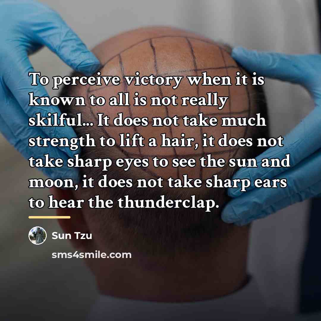 “To perceive victory when it is known to all is…” quote by Sun Tzu