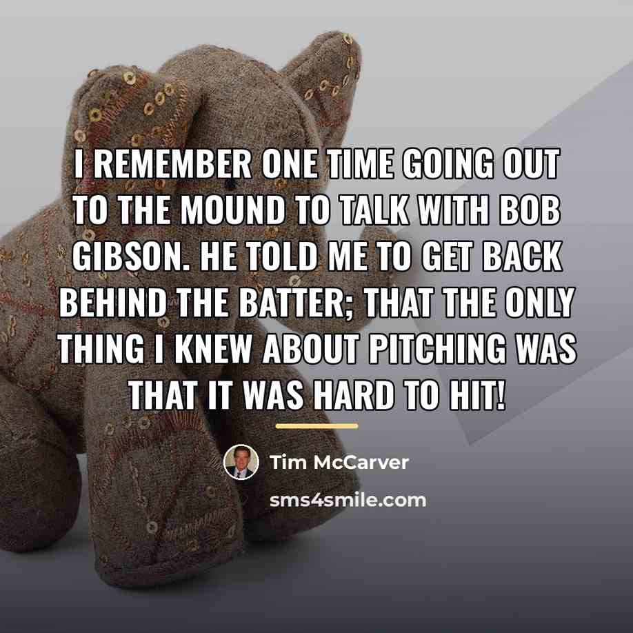 “I remember one time going out to the mound to…” quote by Tim McCarver