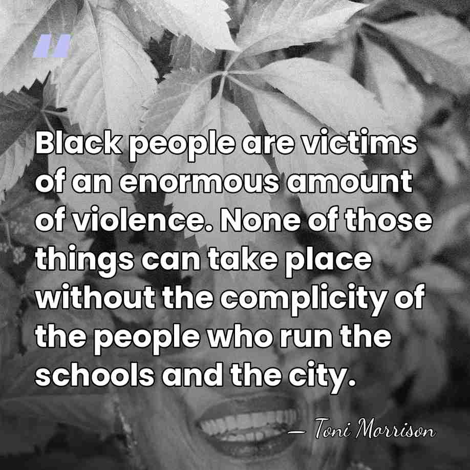Black people are victims of an enormous amount of violence. None of&hellip; - Toni Morrison