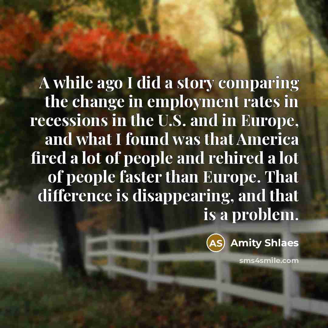 “A while ago I did a story comparing the change…” quote by Amity Shlaes