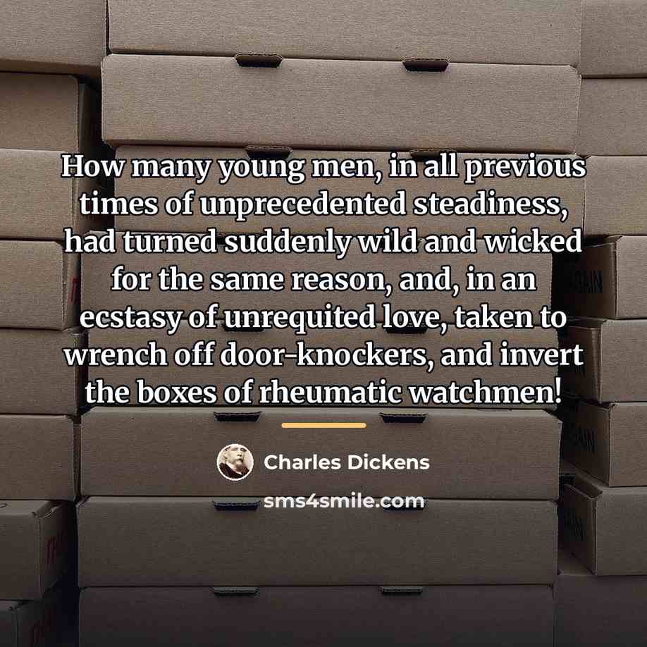 “How many young men, in all previous times of unprecedented…” quote by Charles Dickens