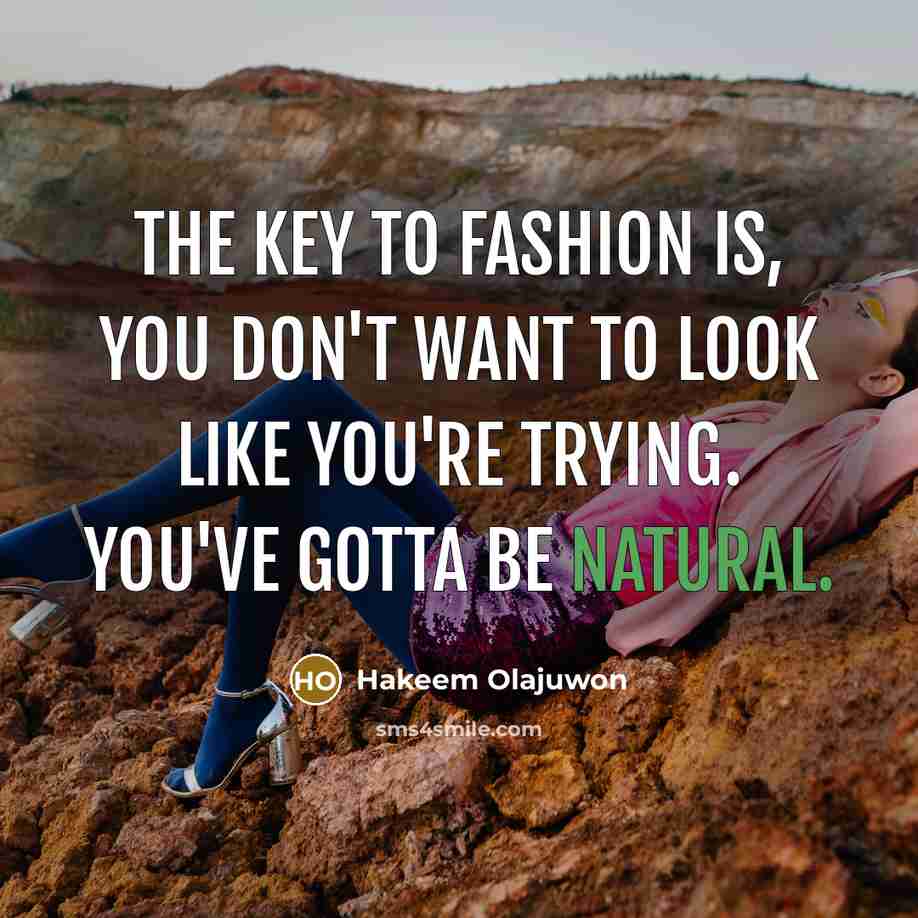 “The key to fashion is, you don't want to look…” quote by Hakeem Olajuwon