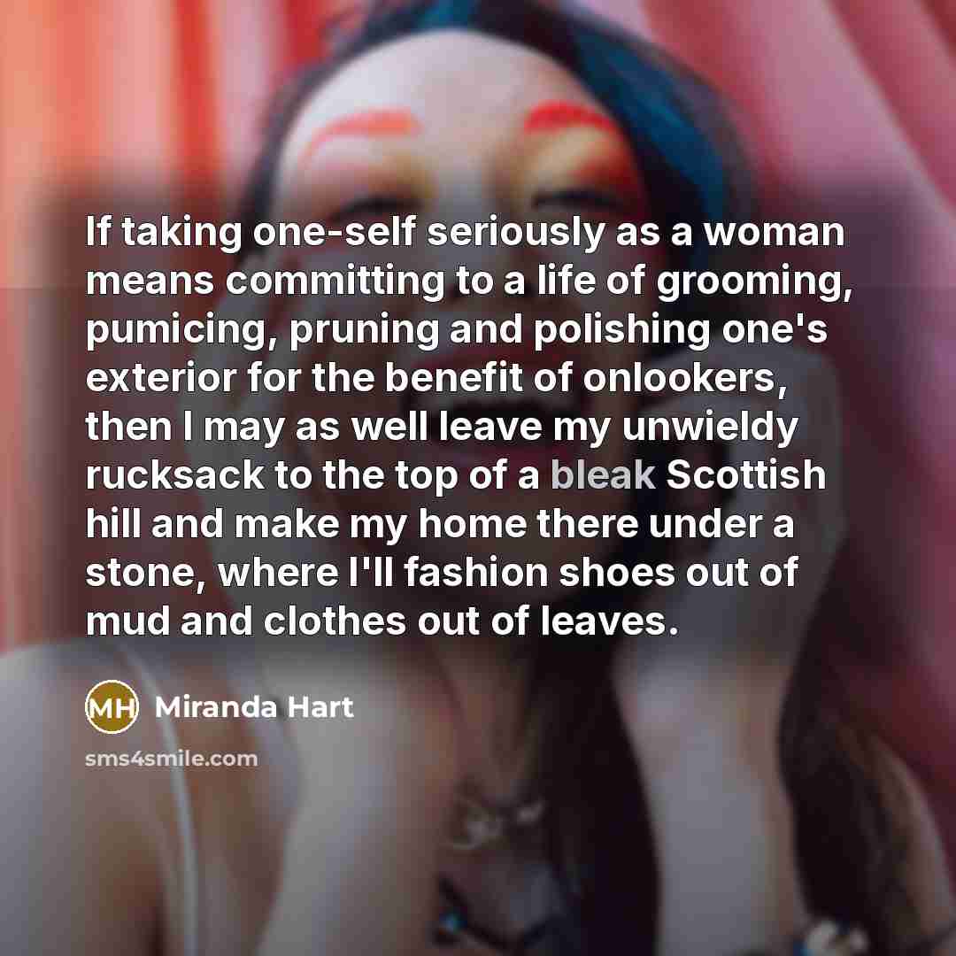 “If taking one-self seriously as a woman means committing to…” quote by Miranda Hart