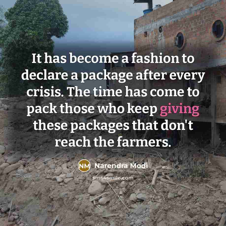 “It has become a fashion to declare a package after…” quote by Narendra Modi