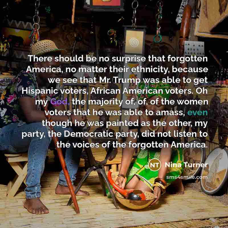 “There should be no surprise that forgotten America, no matter…” quote by Nina Turner