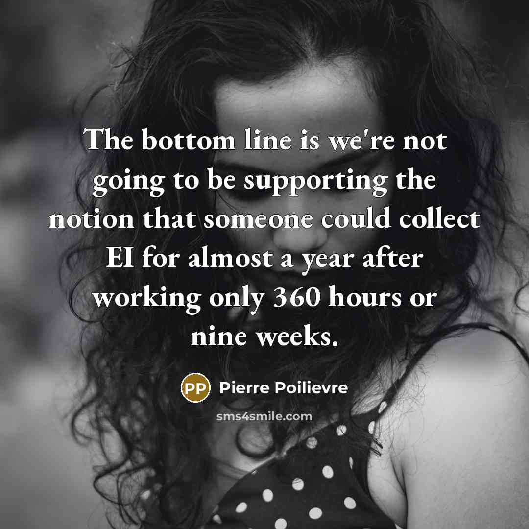 “The bottom line is we're not going to be supporting…” quote by Pierre Poilievre