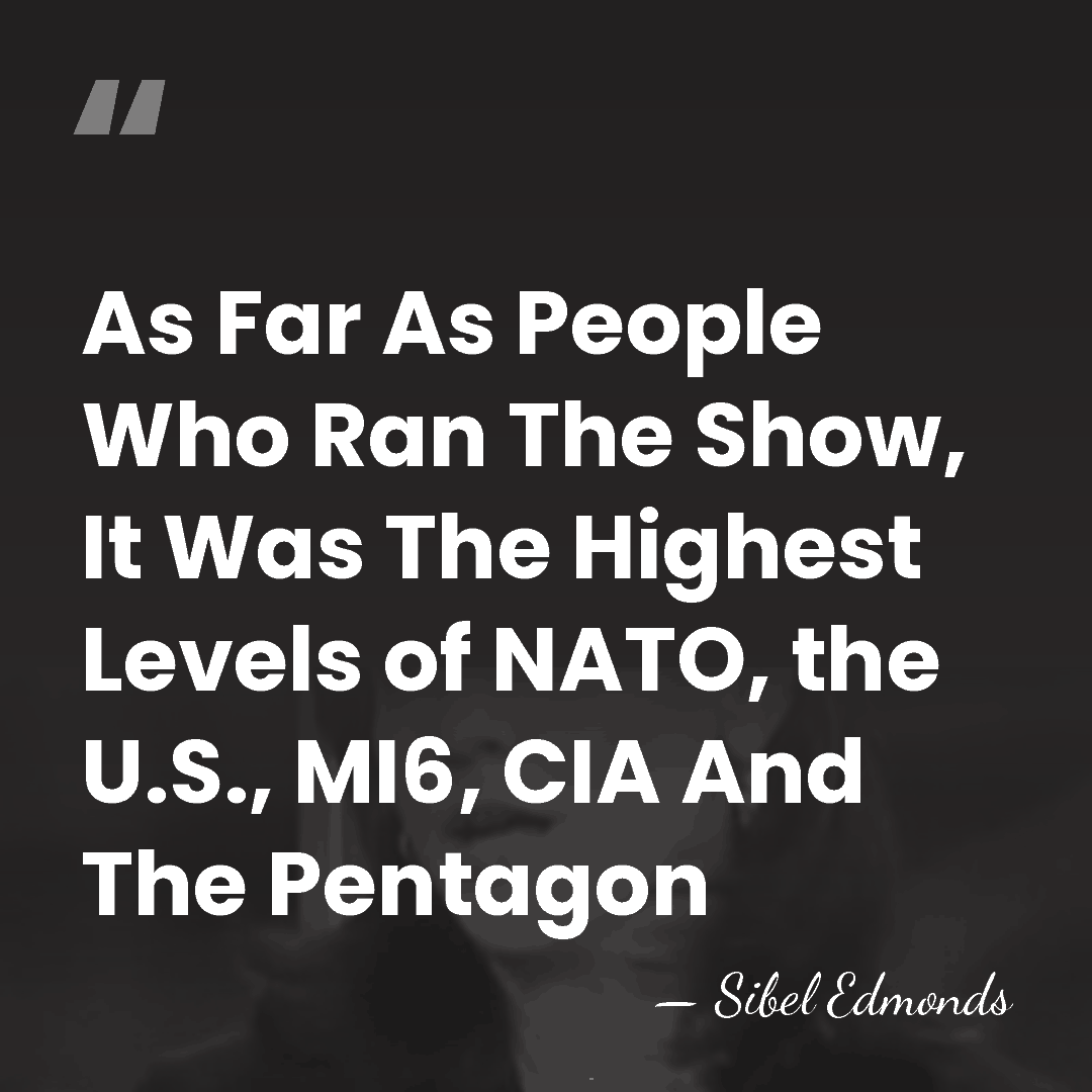 As Far As People Who Ran The Show, It Was The Highest&hellip; - Sibel Edmonds