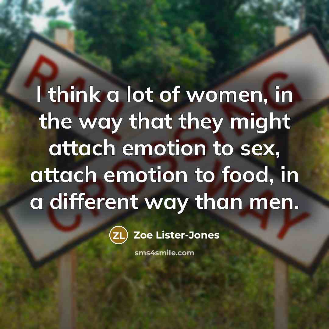 “I think a lot of women, in the way that…” quote by Zoe Lister-Jones