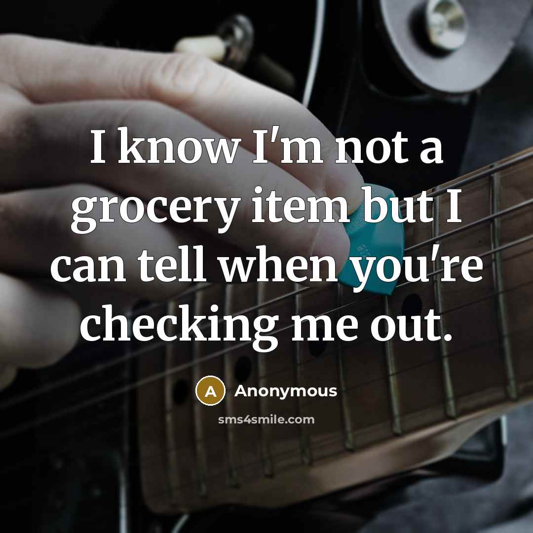 “I know I'm not a grocery item but I can…” quote by Anonymous