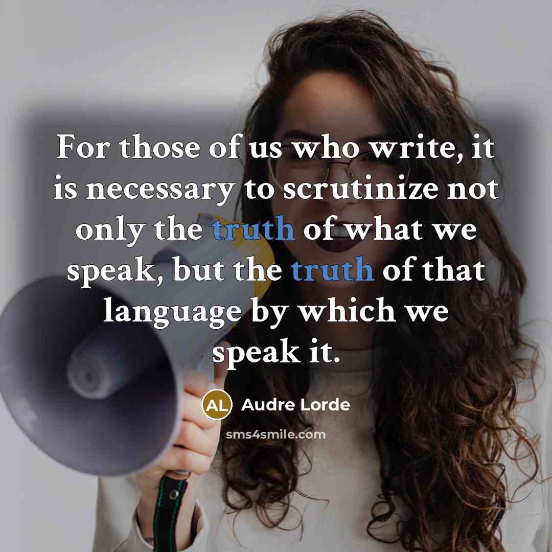 “For those of us who write, it is necessary to…” quote by Audre Lorde