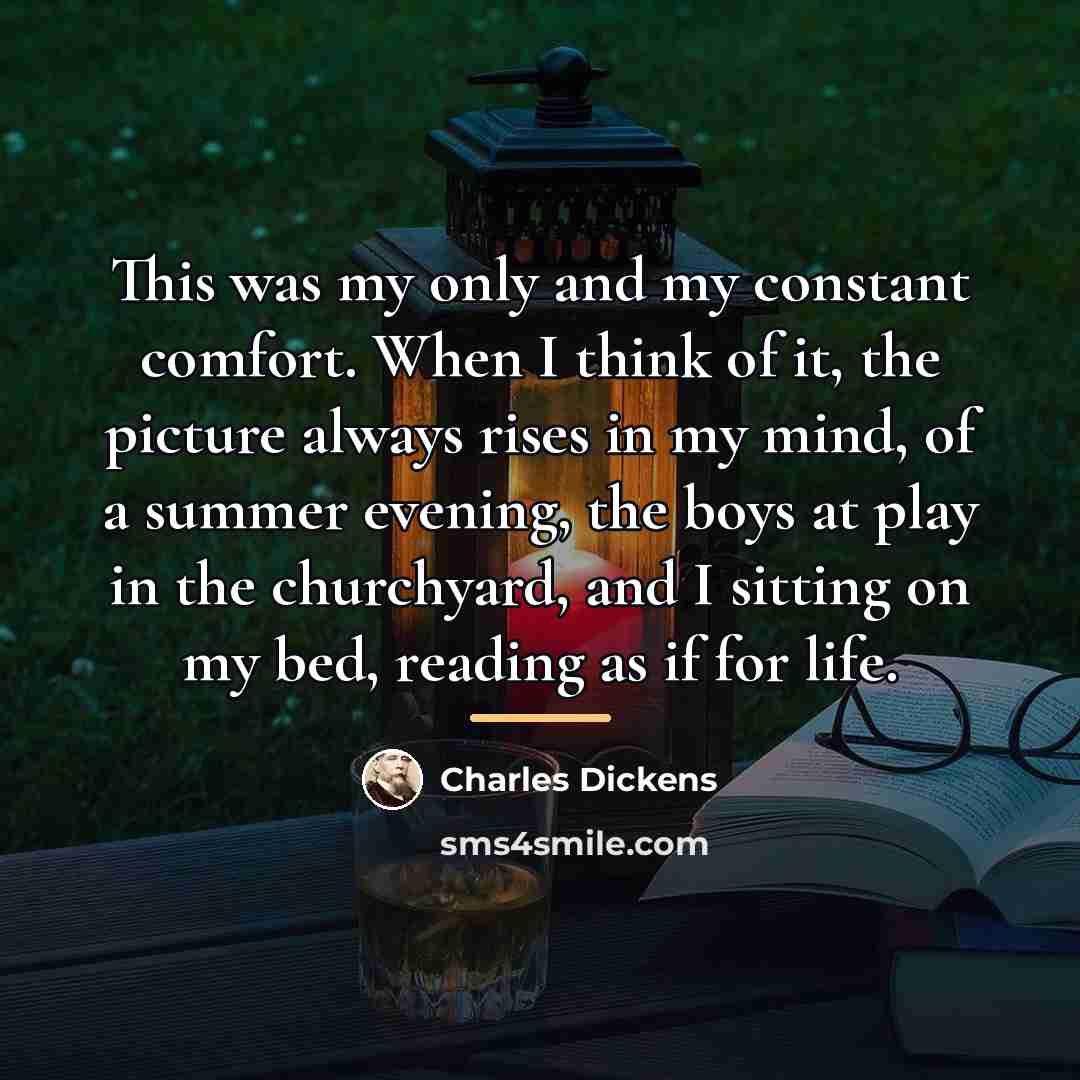 “This was my only and my constant comfort. When I…” quote by Charles Dickens