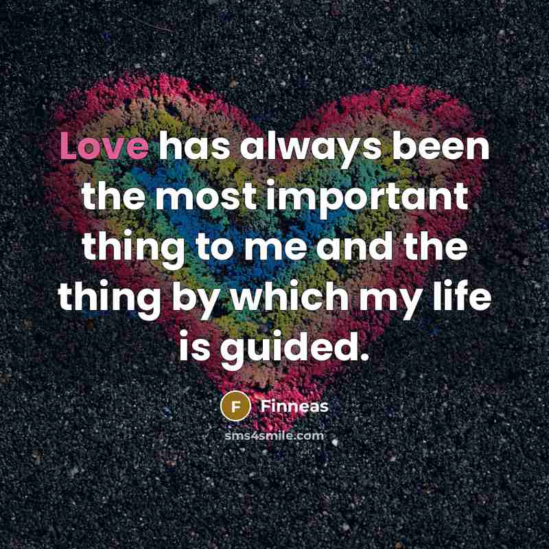 “Love has always been the most important thing to me…” quote by Finneas