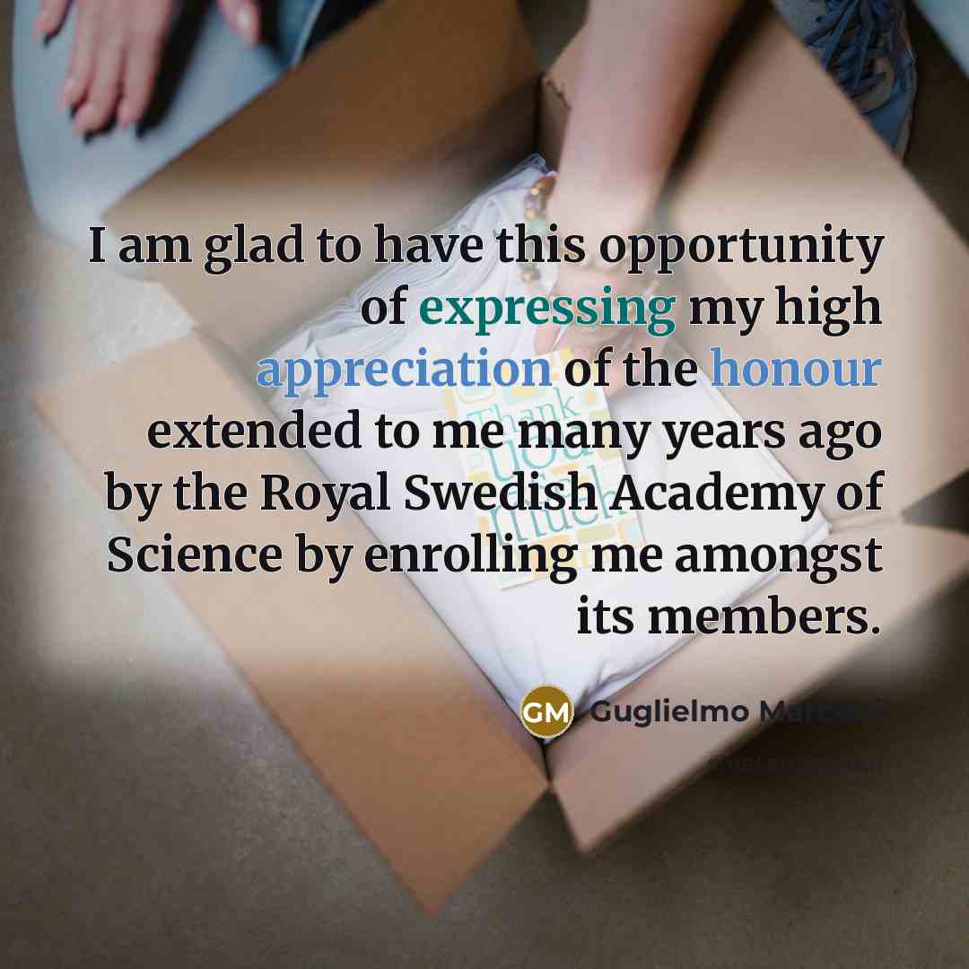 “I am glad to have this opportunity of expressing my…” quote by Guglielmo Marconi
