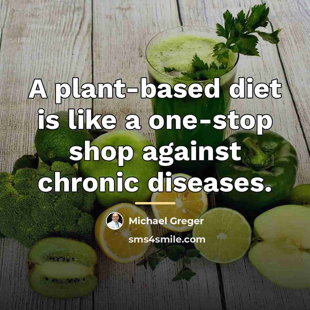 “A plant-based diet is like a one-stop shop against chronic…” quote by Michael Greger
