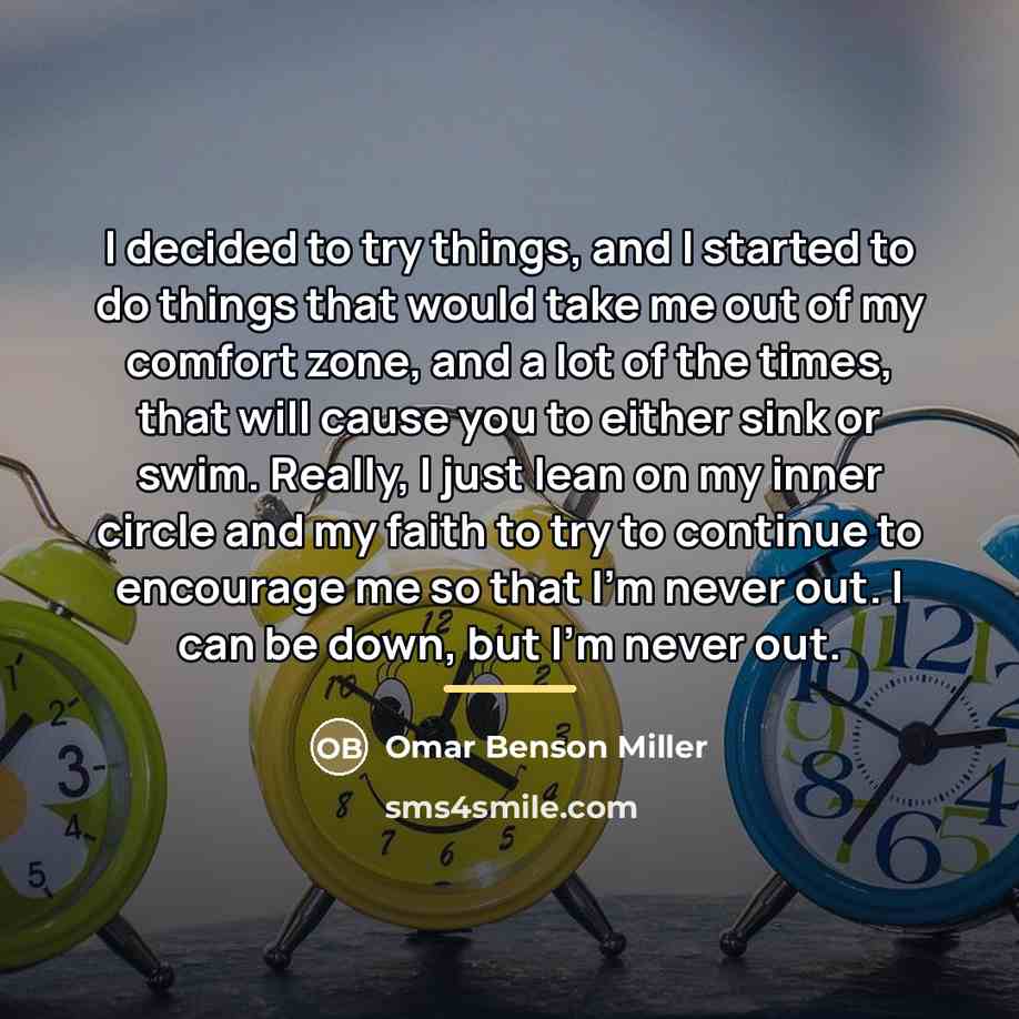 “I decided to try things, and I started to do…” quote by Omar Benson Miller