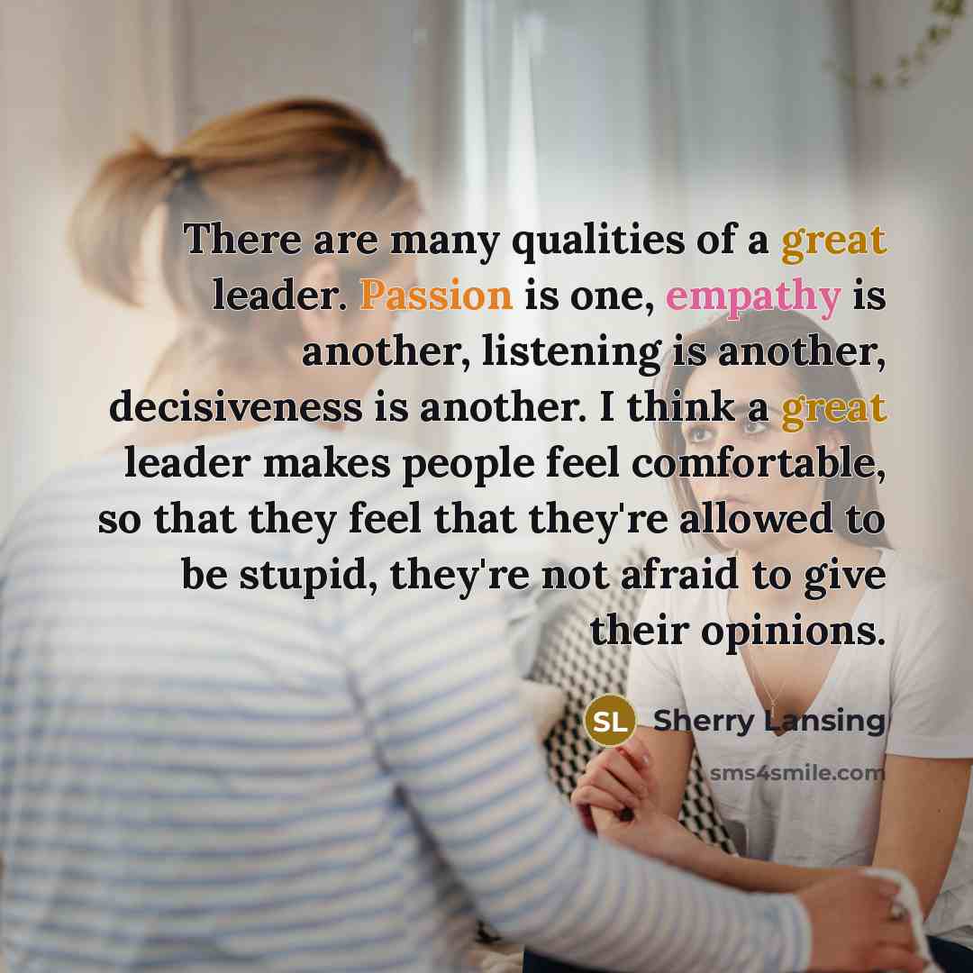 “There are many qualities of a great leader. Passion is…” quote by Sherry Lansing