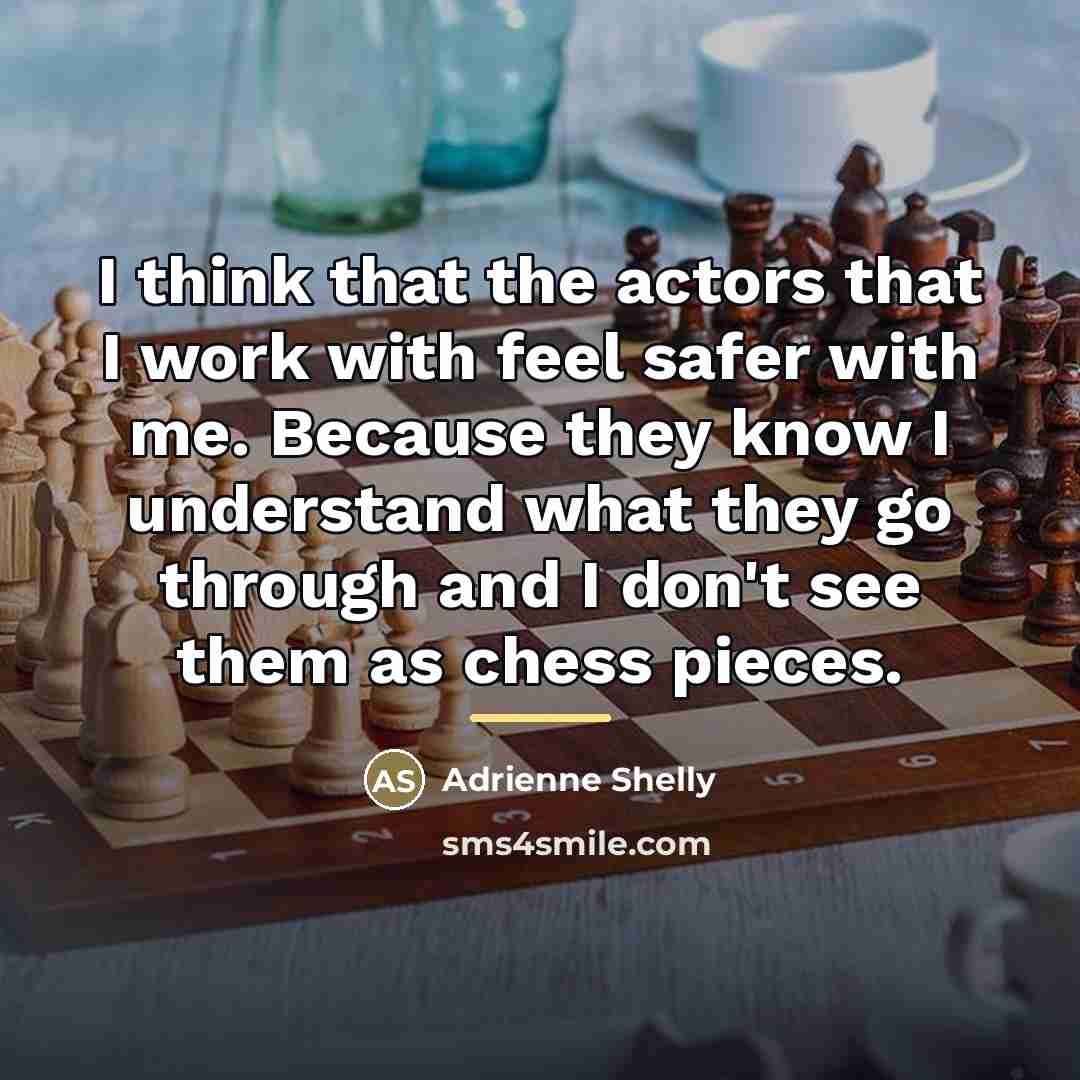 “I think that the actors that I work with feel…” quote by Adrienne Shelly