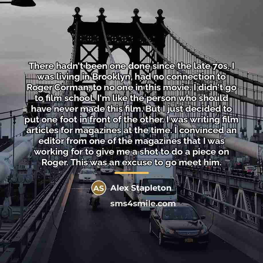 “There hadn't been one done since the late 70s. I…” quote by Alex Stapleton