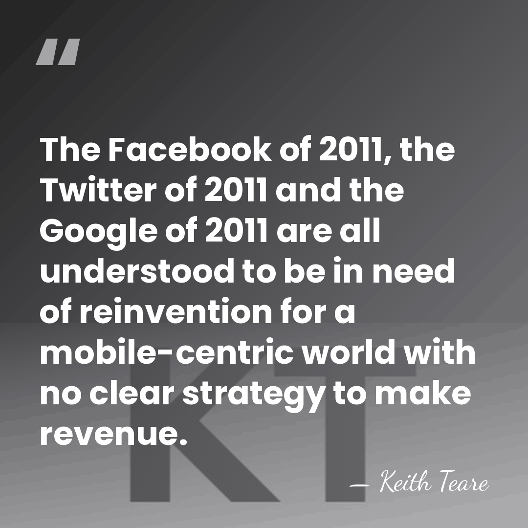 The Facebook of 2011, the Twitter of 2011 and the Google of&hellip; - Keith Teare
