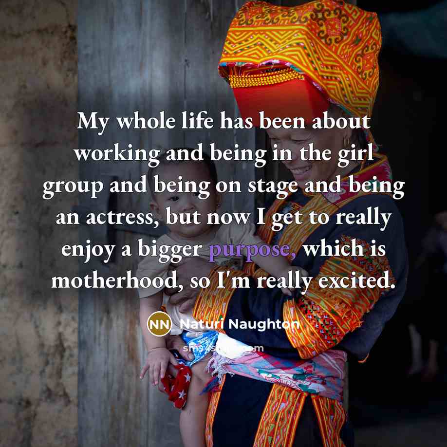 “My whole life has been about working and being in…” quote by Naturi Naughton