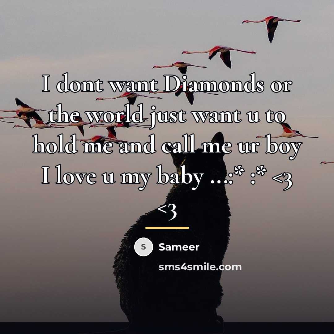 “I dont want Diamonds or the world just want u…” quote by Sameer