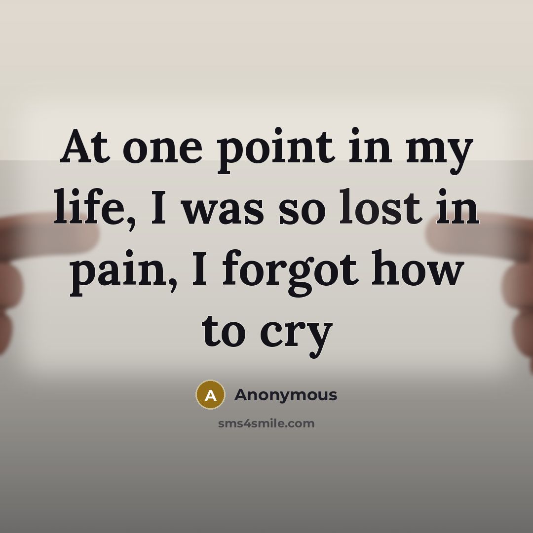 “At one point in my life, I was so lost…” quote by Anonymous