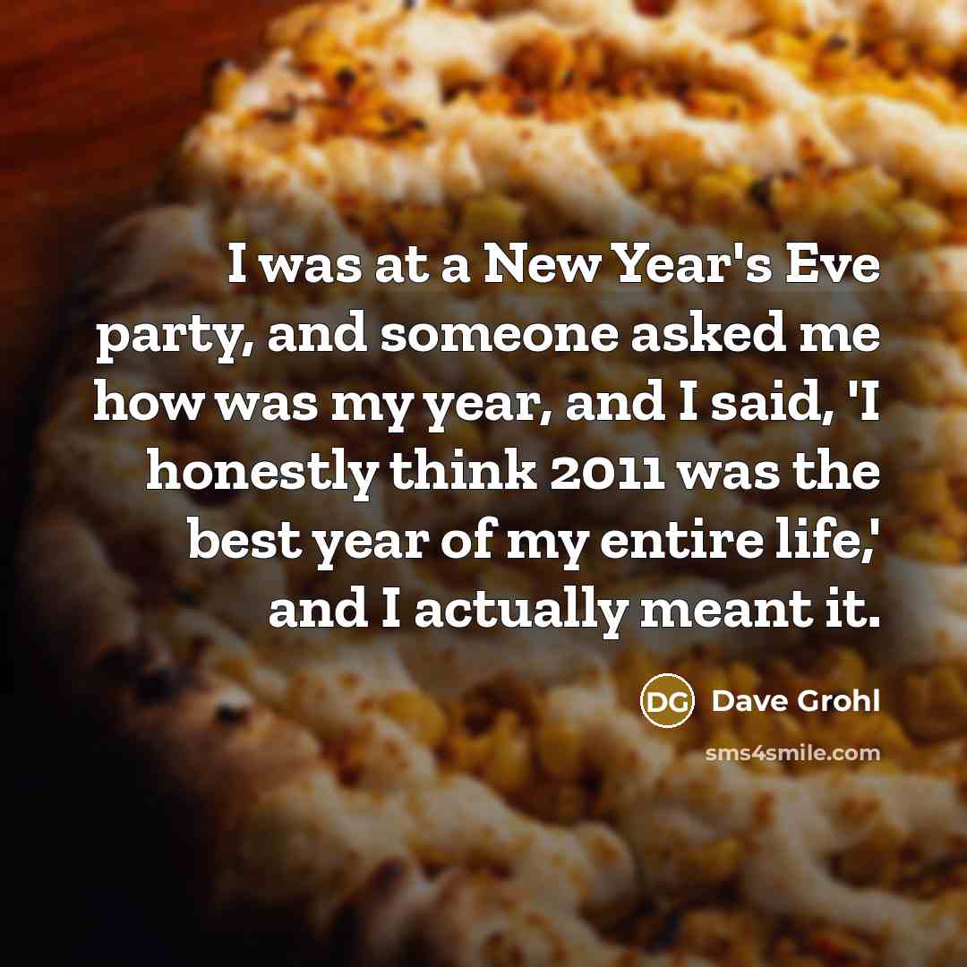 “I was at a New Year's Eve party, and someone…” quote by Dave Grohl