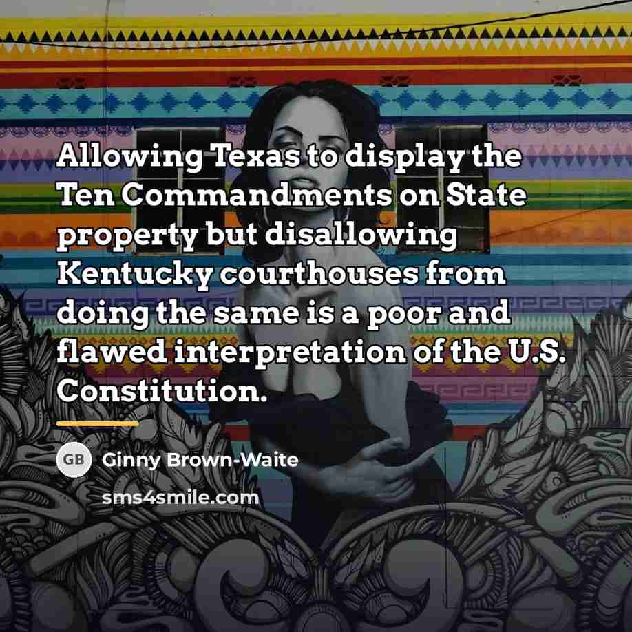 “Allowing Texas to display the Ten Commandments on State property…” quote by Ginny Brown-Waite