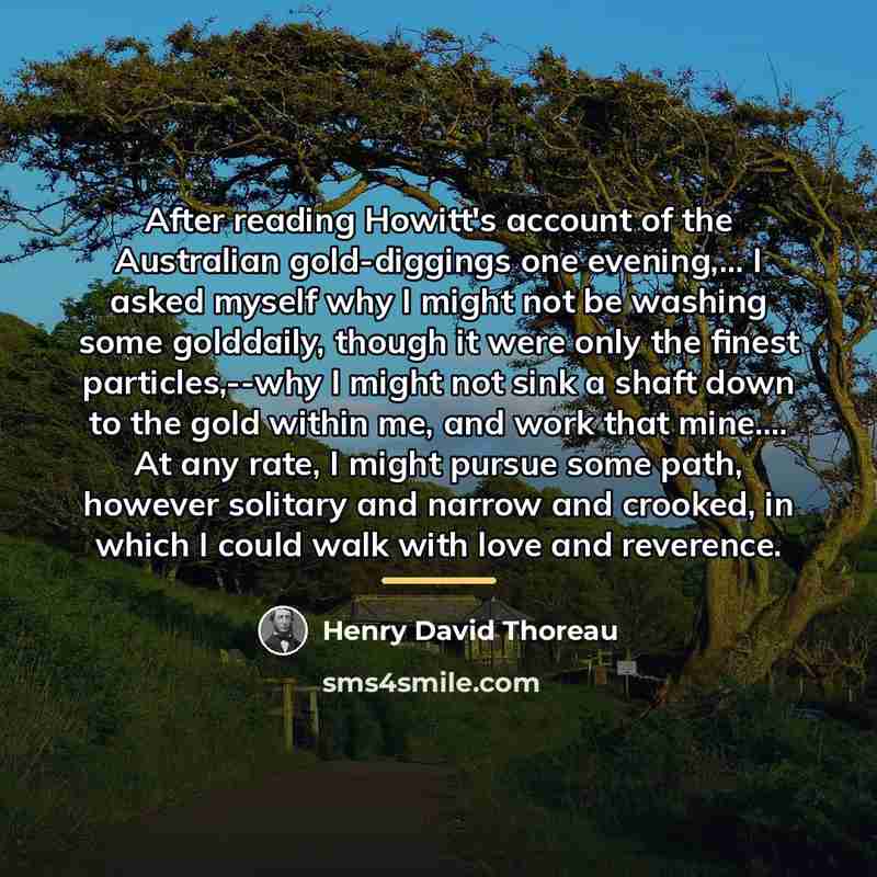 “After reading Howitt's account of the Australian gold-diggings one evening,...…” quote by Henry David Thoreau