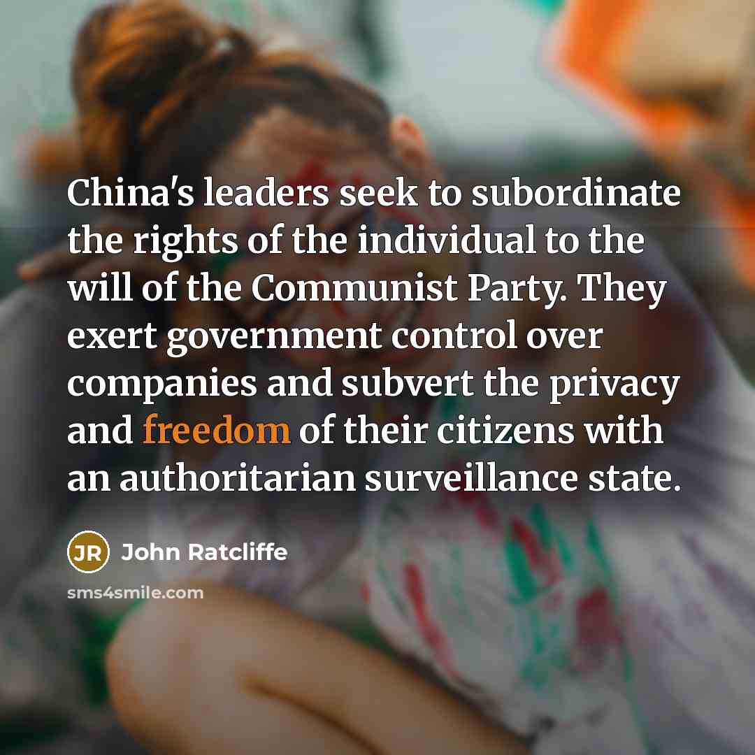 “China's leaders seek to subordinate the rights of the individual…” quote by John Ratcliffe