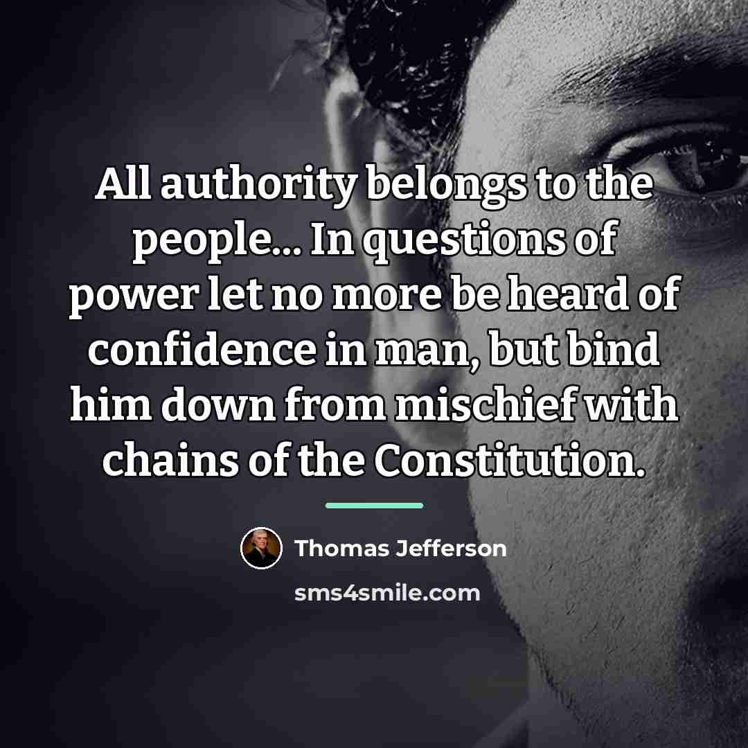 “All authority belongs to the people... In questions of power…” quote by Thomas Jefferson