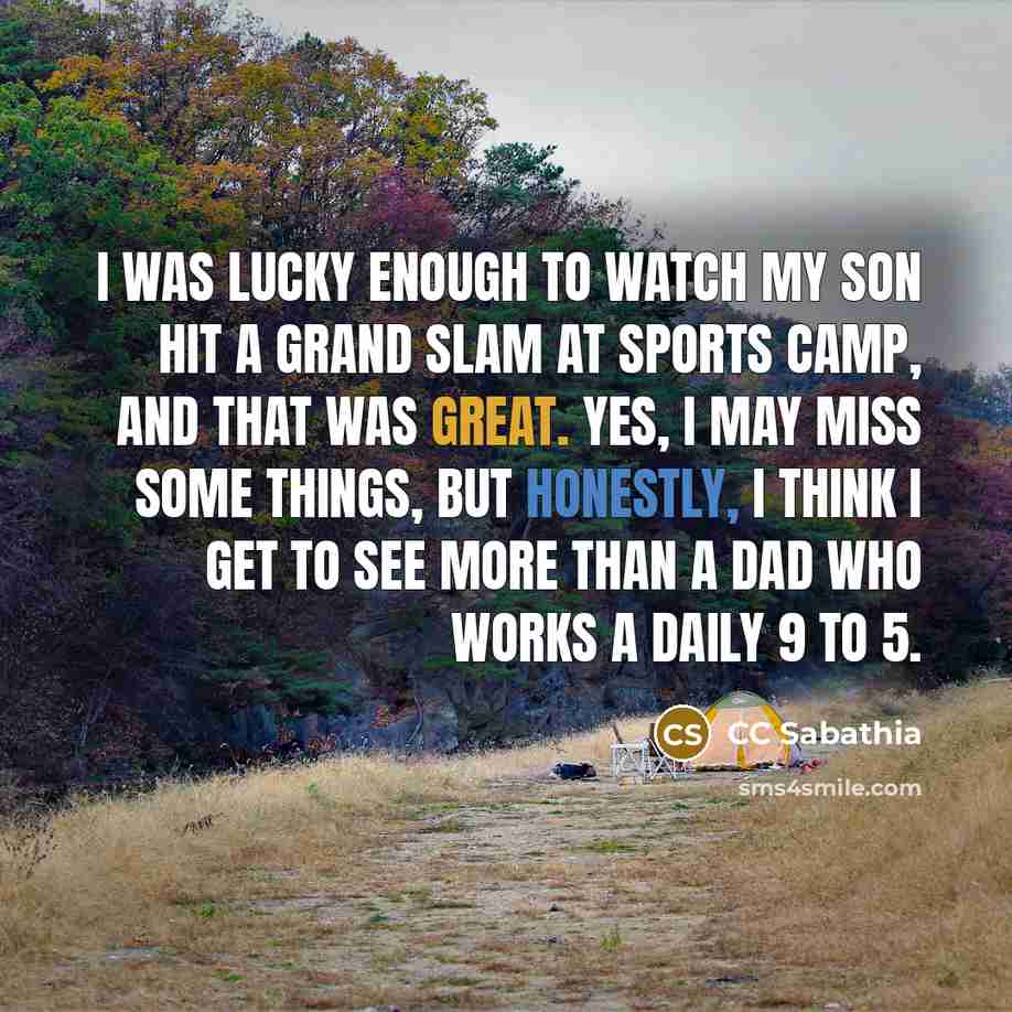 “I was lucky enough to watch my son hit a…” quote by CC Sabathia