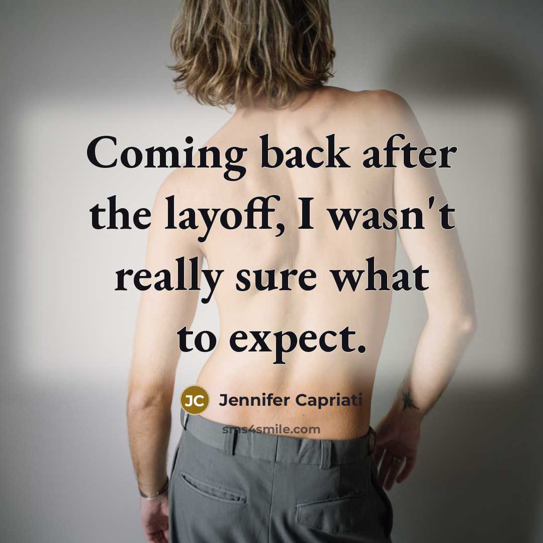 “Coming back after the layoff, I wasn't really sure what…” quote by Jennifer Capriati