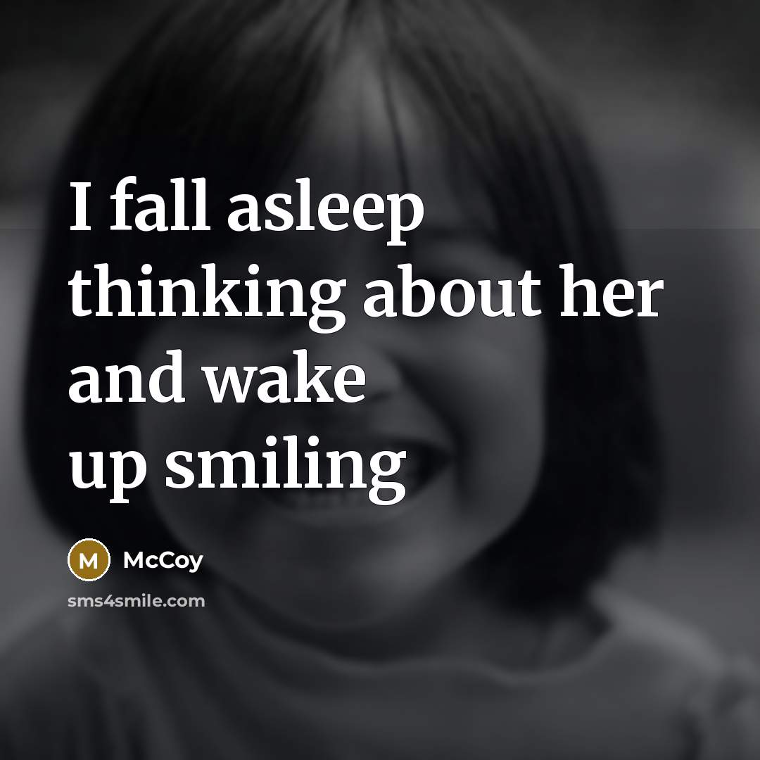 “I fall asleep thinking about her and wake up smiling” quote by McCoy