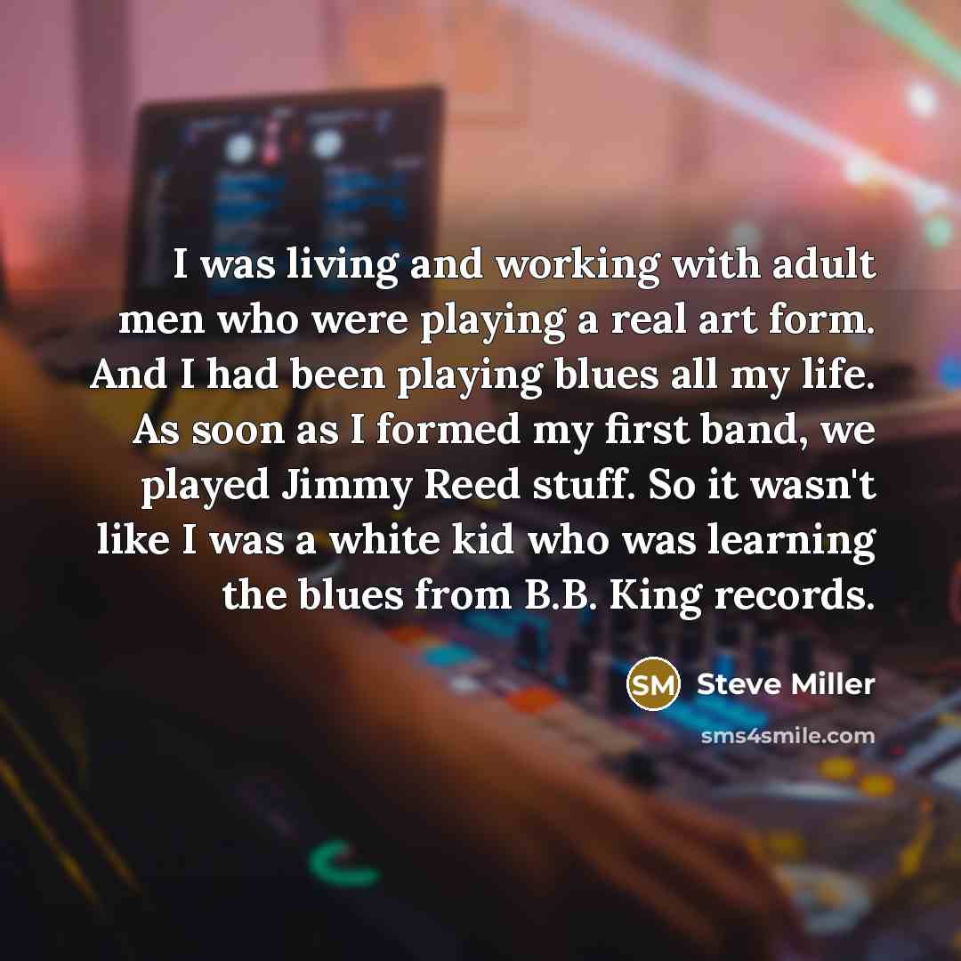 “I was living and working with adult men who were…” quote by Steve Miller
