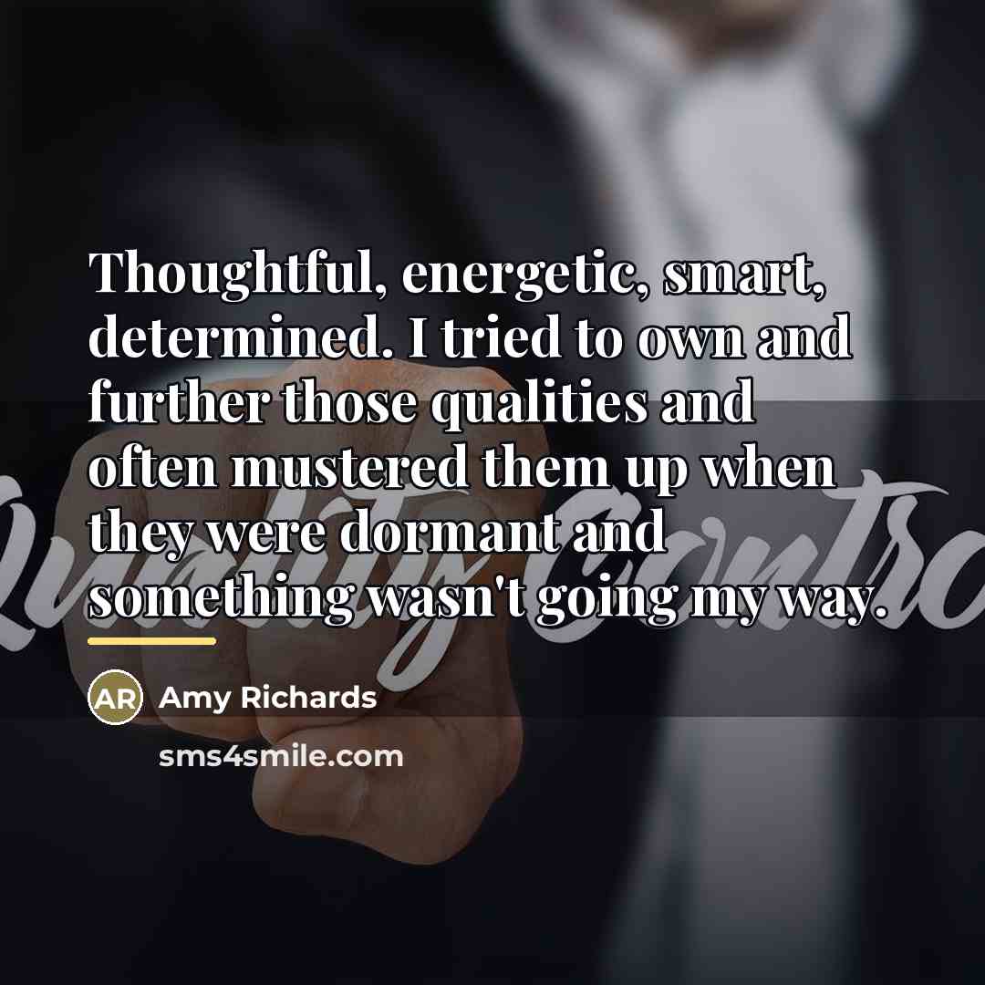 “Thoughtful, energetic, smart, determined. I tried to own and further…” quote by Amy Richards