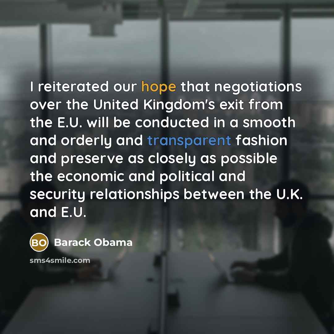 “I reiterated our hope that negotiations over the United Kingdom's…” quote by Barack Obama