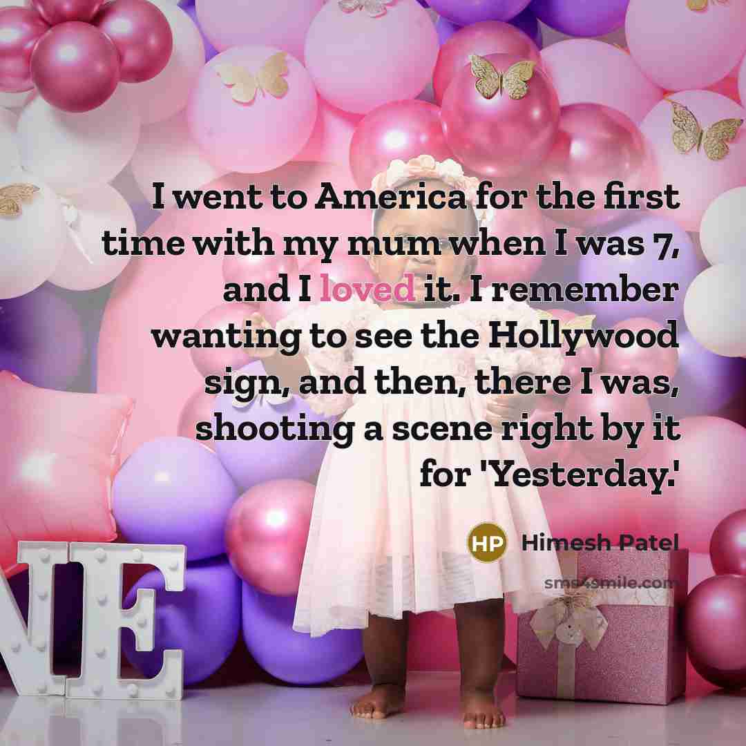 “I went to America for the first time with my…” quote by Himesh Patel