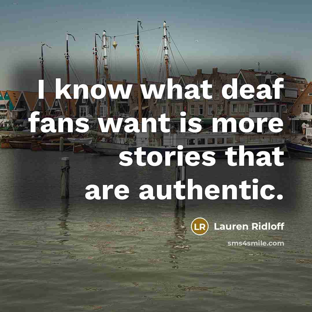 “I know what deaf fans want is more stories that…” quote by Lauren Ridloff