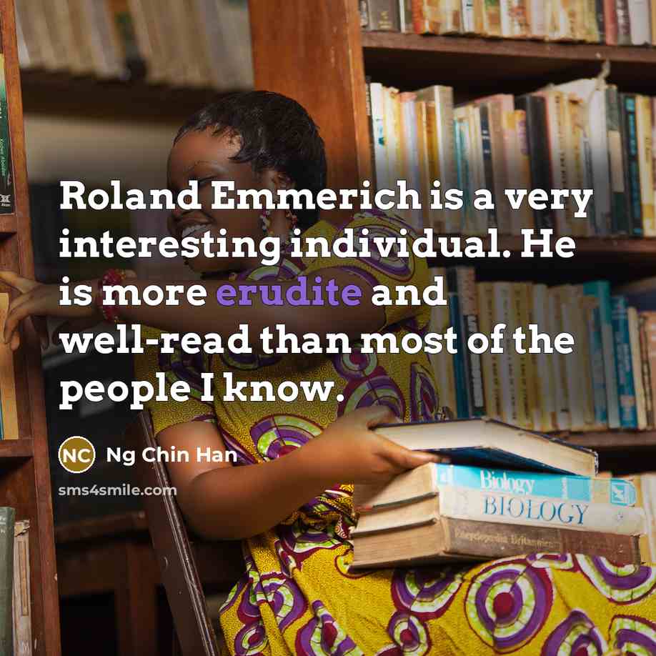 “Roland Emmerich is a very interesting individual. He is more…” quote by Ng Chin Han