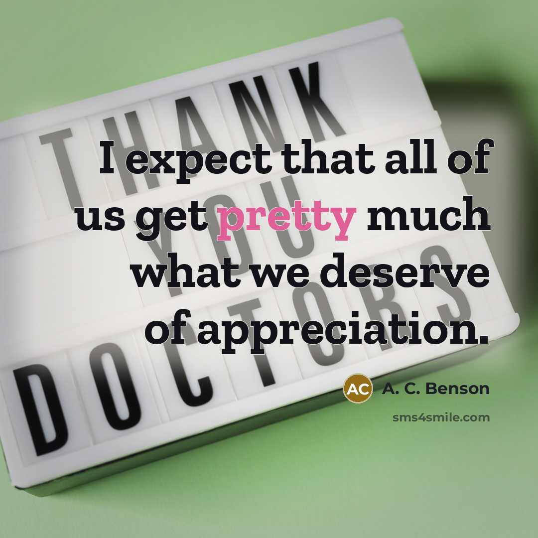 “I expect that all of us get pretty much what…” quote by A. C. Benson