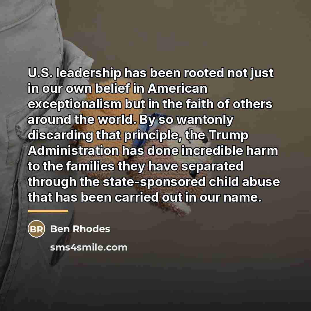 “U.S. leadership has been rooted not just in our own…” quote by Ben Rhodes