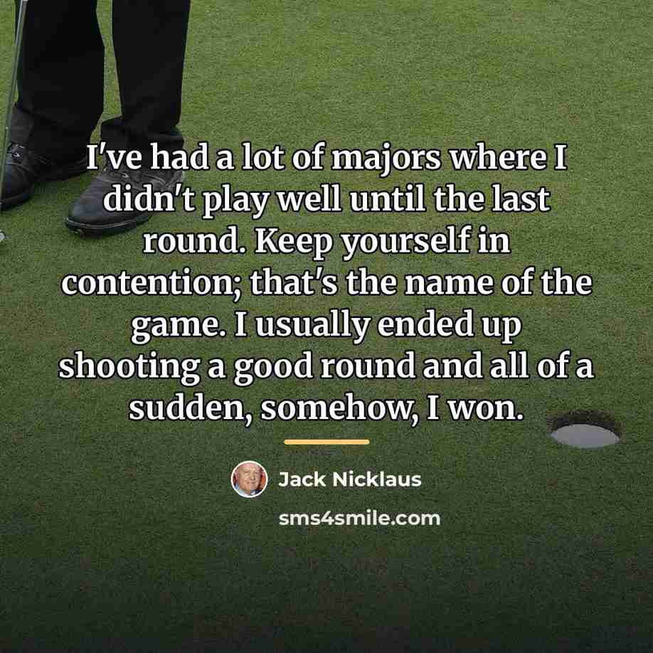“I've had a lot of majors where I didn't play…” quote by Jack Nicklaus