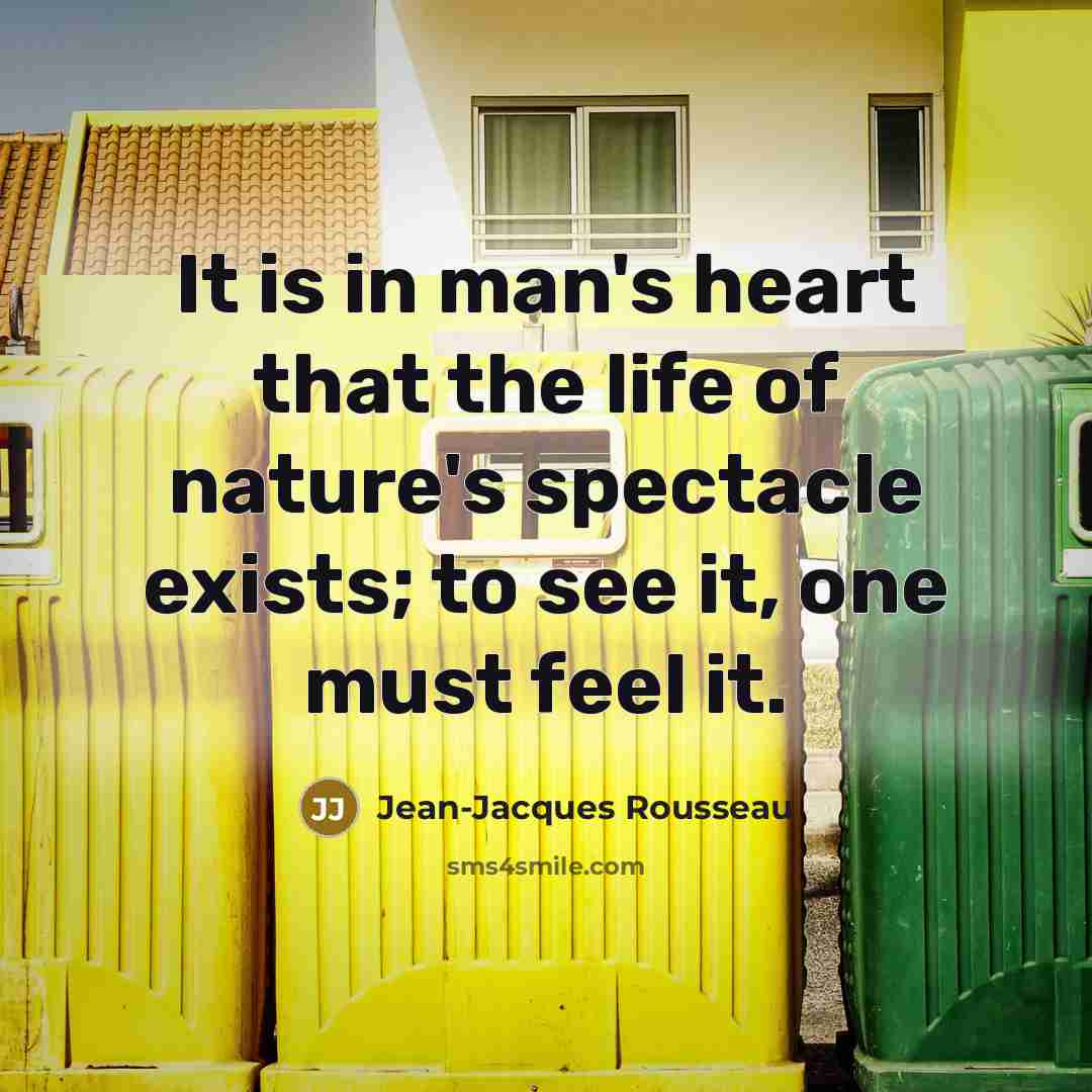 “It is in man's heart that the life of nature's…” quote by Jean-Jacques Rousseau