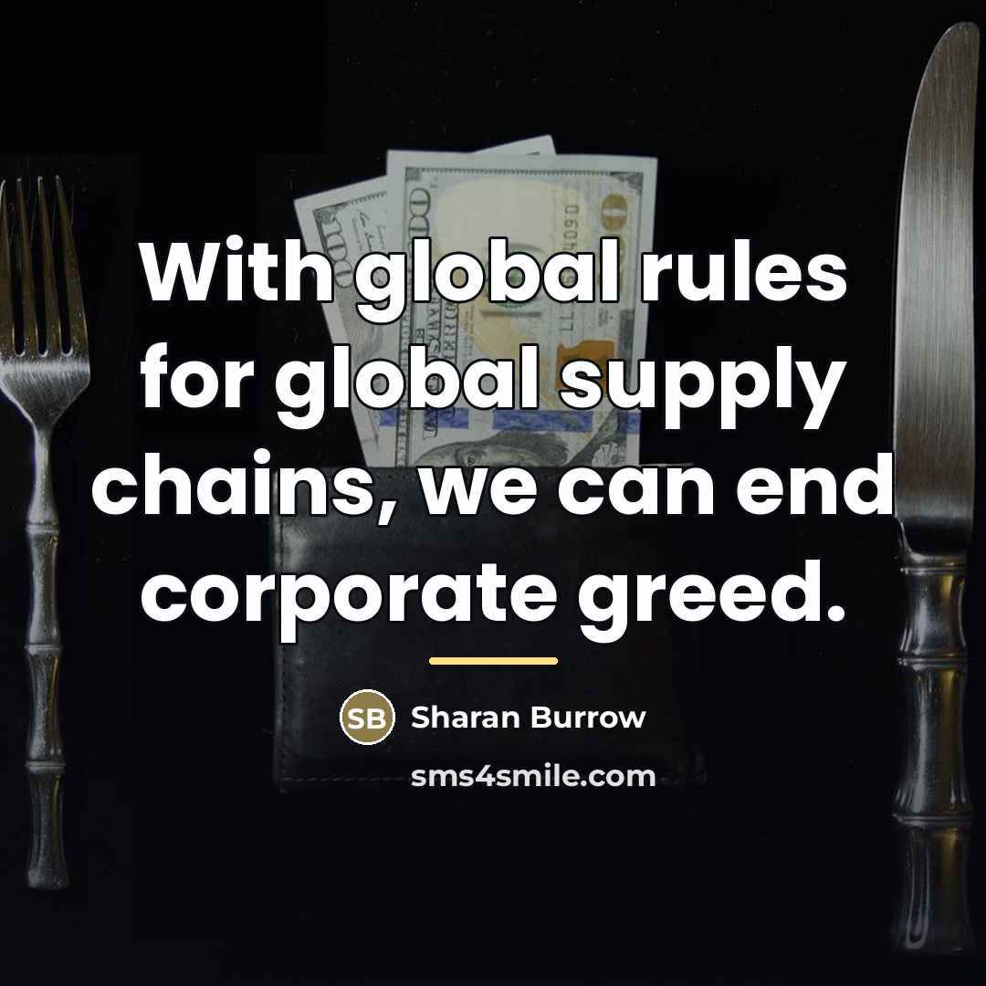 “With global rules for global supply chains, we can end…” quote by Sharan Burrow