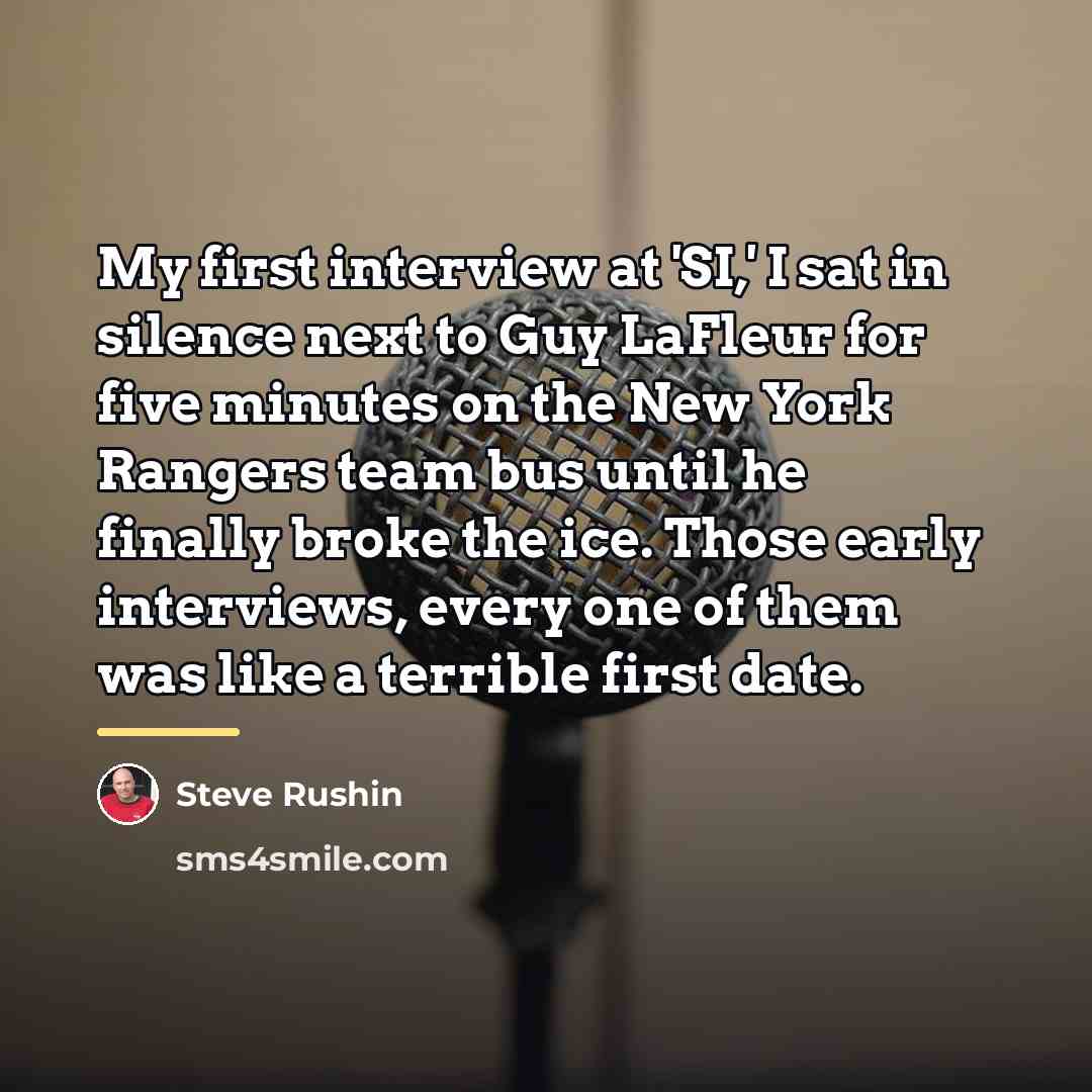“My first interview at 'SI,' I sat in silence next…” quote by Steve Rushin