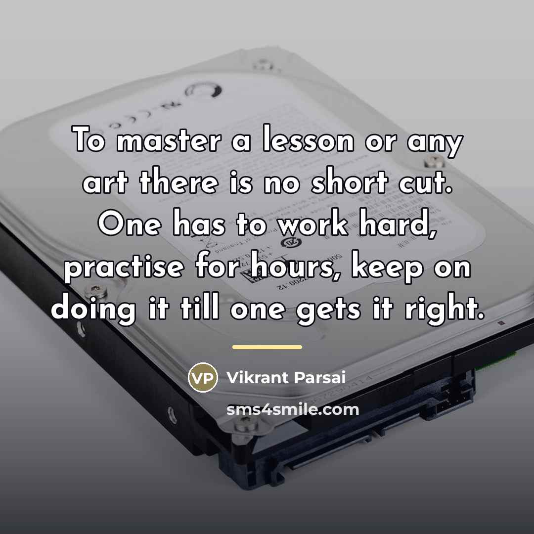 “To master a lesson or any art there is no…” quote by Vikrant Parsai