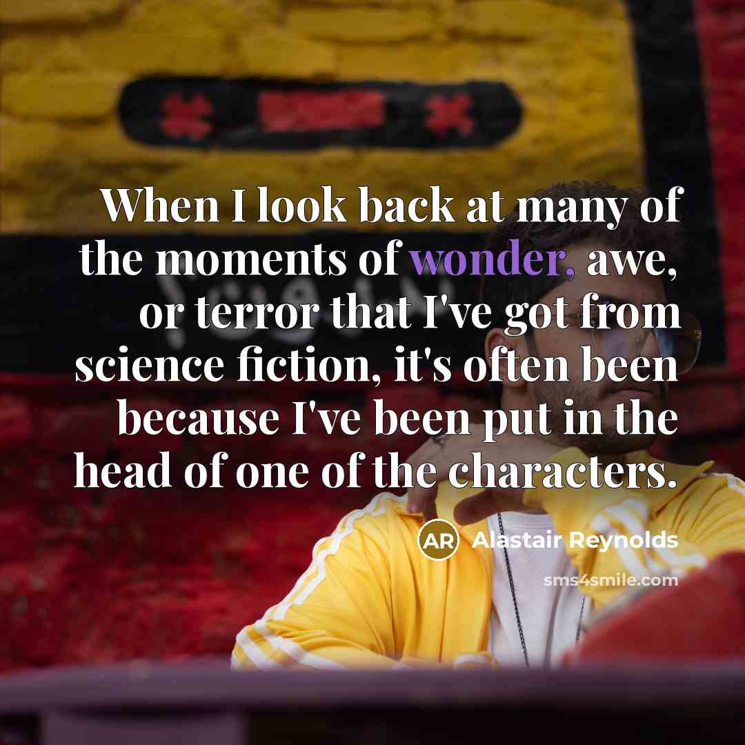 “When I look back at many of the moments of…” quote by Alastair Reynolds