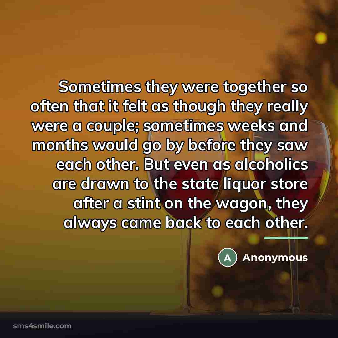 “Sometimes they were together so often that it felt as…” quote by Anonymous