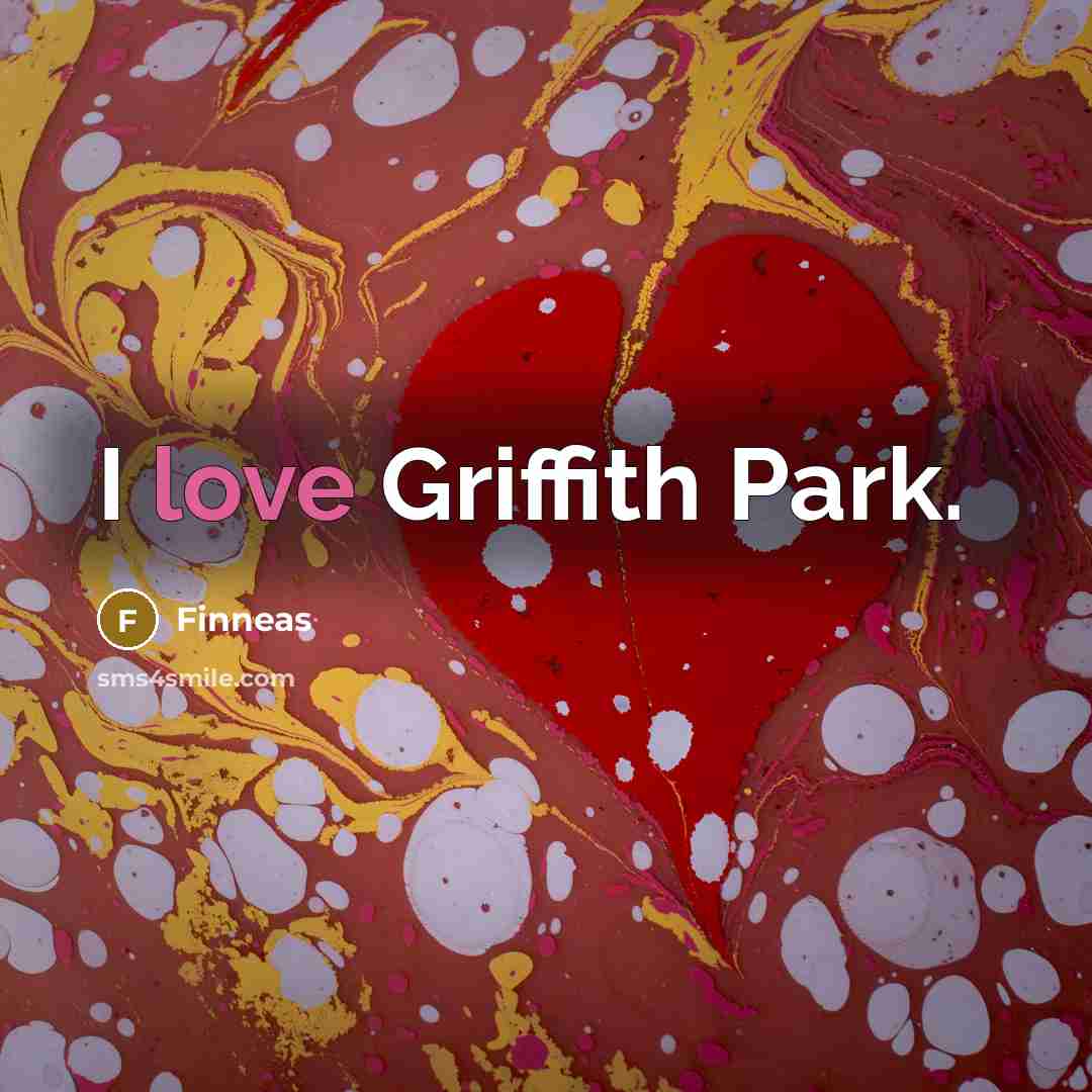 “I love Griffith Park.…” quote by Finneas